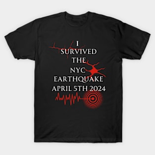 i survived the nyc earthquake T-Shirt